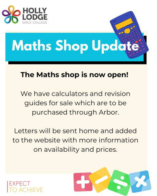The Maths Shop is back open! For anyone who still needs to purchase a calculator for basics check, please make payments via Arbor and we will get it to you as soon as we can. 
#HollyLodgeLife #ExpectToAchieve