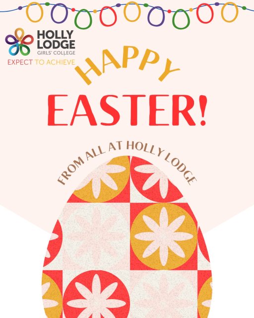 Happy Easter everyone! We hope you are enjoying the two-week break. 🌼🐣
#HollyLodgeLife #ExpectToAchieve